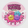 Madness Flowers